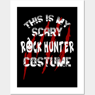 This Is My Scary Rock Hunter Costume Posters and Art